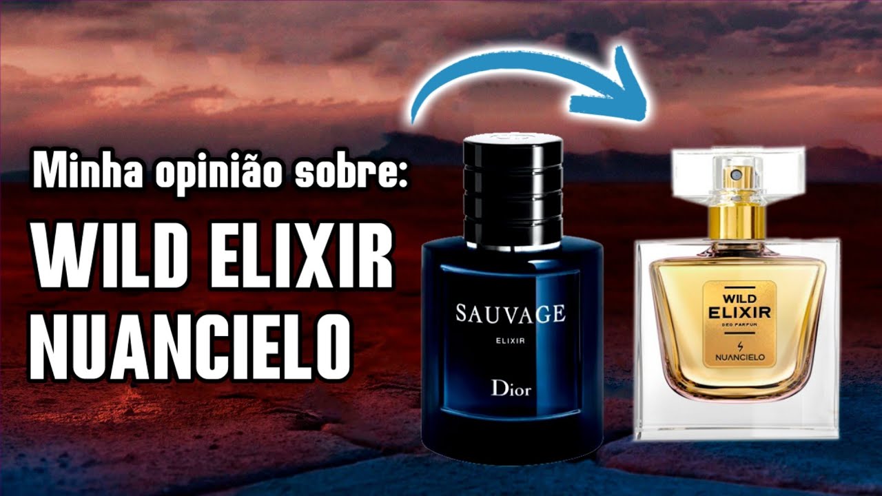 WILD ELIXIR NUANCIELO - CONTRATIPO do SAUVAGE ELIXIR DIOR