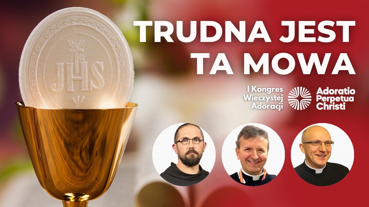 „Trudna jest ta mowa” | KS. ZIOMBRA, KS. SKOBLICKI, O. STRUMIŁOWSKI