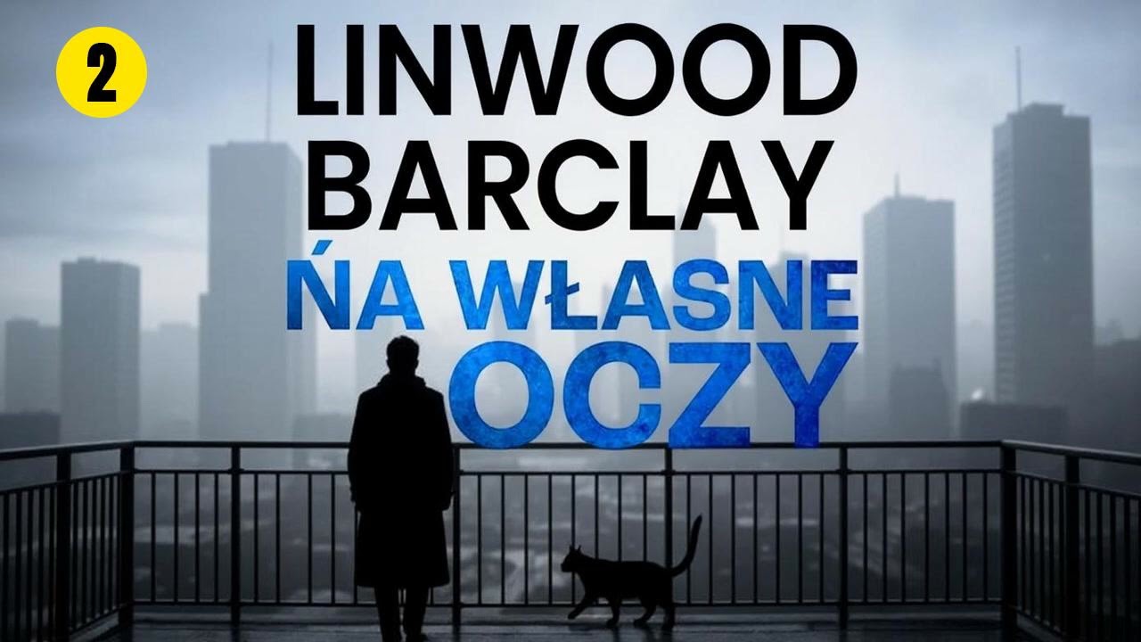 Na własne oczy (#2) Autor Linwood Barclay Lektor Filip Kosior Kryminały po Polsku AudioBook PL