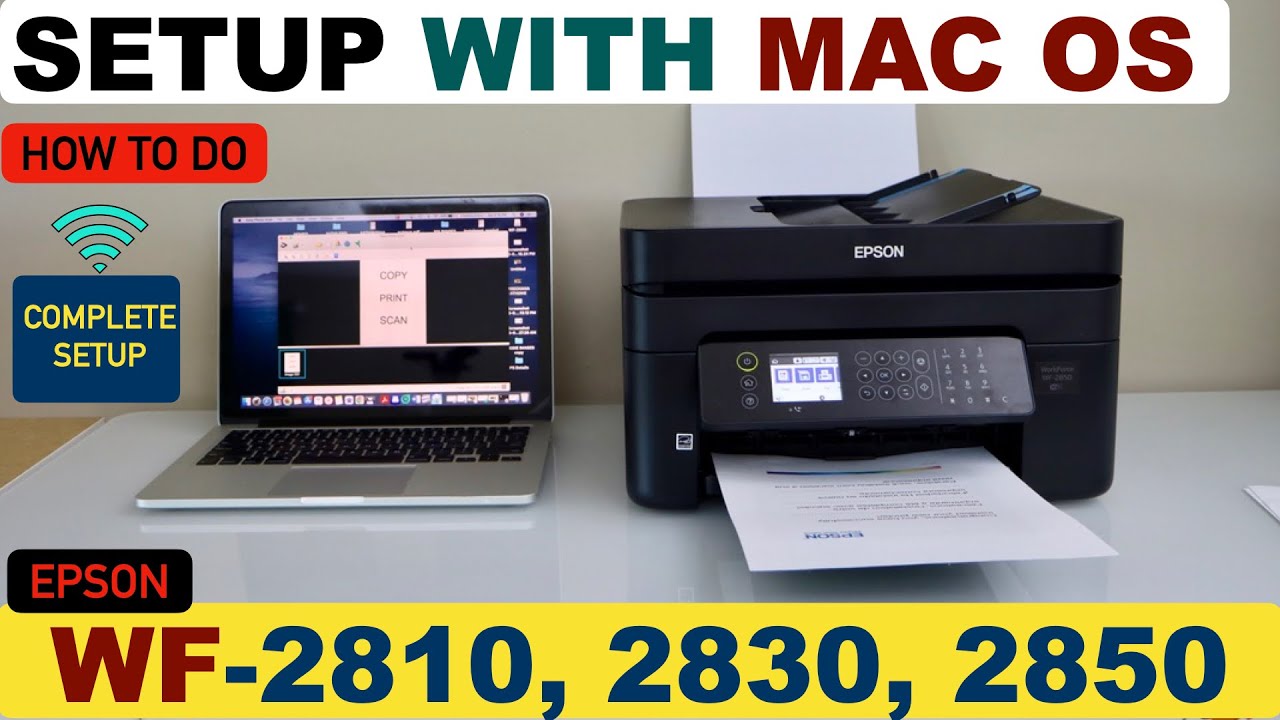 Epson WorkForce WF-2850 Setup With Mac OS, Scanning Test !