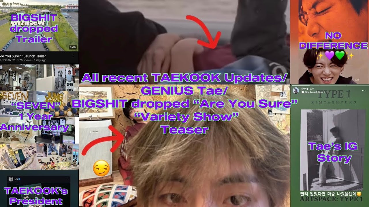 All recent TAEKOOK Updates ~ GENIUS TAE😏 ~ BigShit dropped “Are You Sure” Variety show teaser✨
