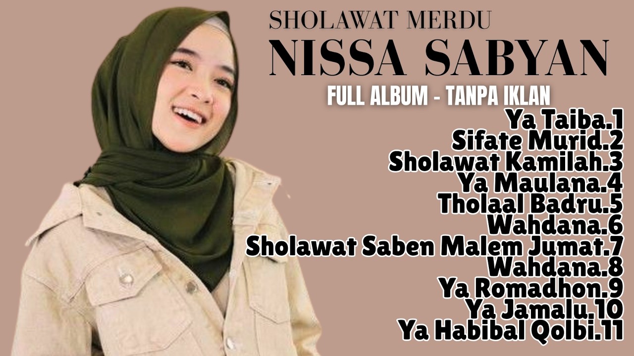 SABEN MALEM JUMAT NISAA SABYAN FULL ALBUM SHOLAWAT TERBARU 2026 SHOLAWAT MERDU NABI 2026