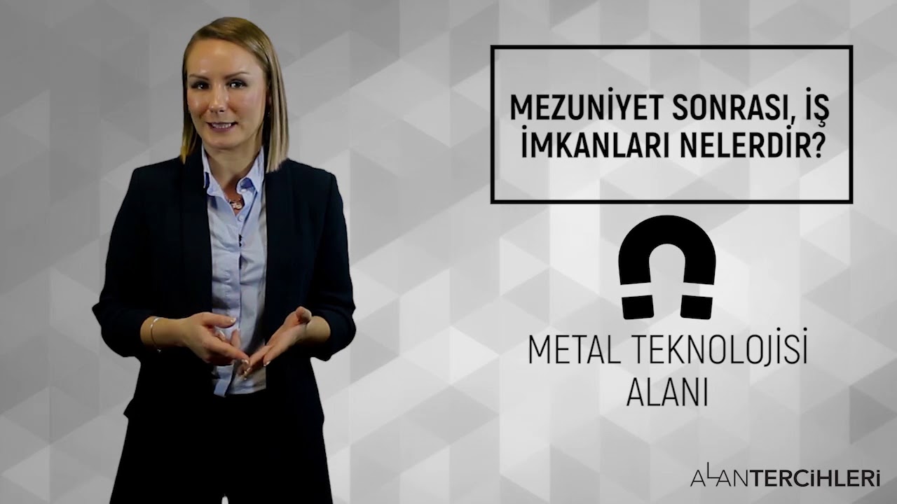 Metal Teknolojisi Alanı