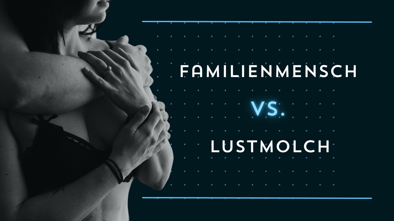 #12 Familienmensch vs. Lustmolch - Die Vielfalt der Beziehungsmodelle