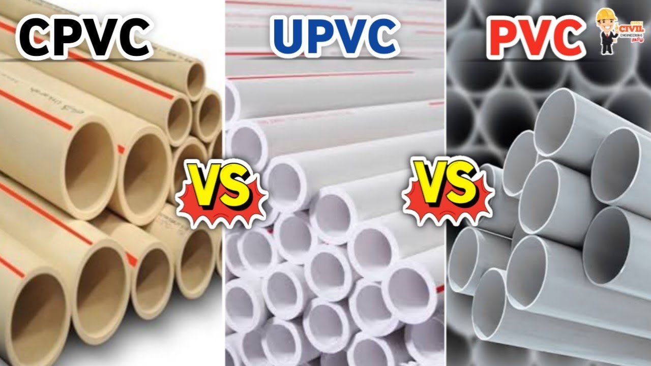 PVC Vs UPVC Vs CPVC Pipes| எது சிறந்தது? விலை குறைவு!