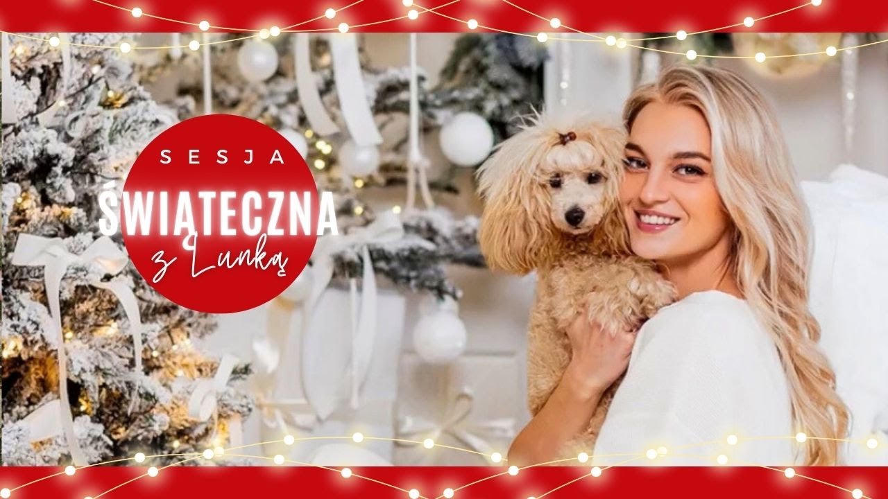 SESJA ŚWIĄTECZNA  Z LUNKĄ | backstage | VLOGMAS 1