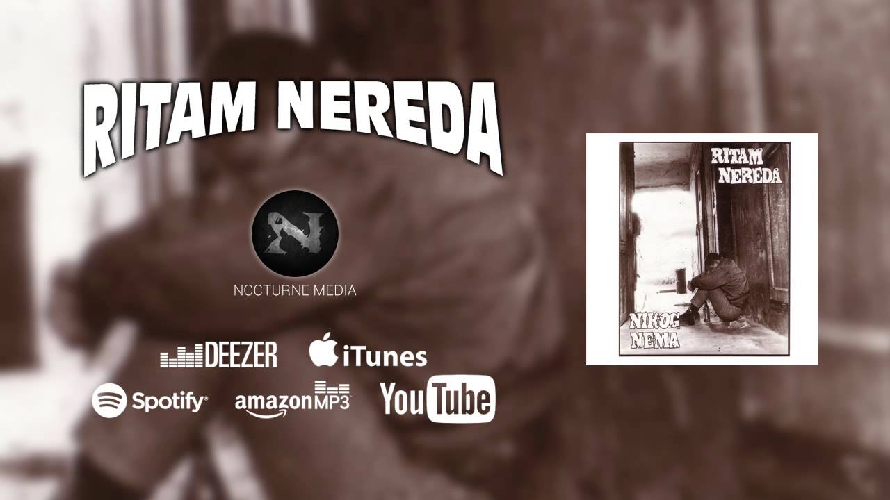 RITAM NEREDA - Idem sam [Nikog nema]