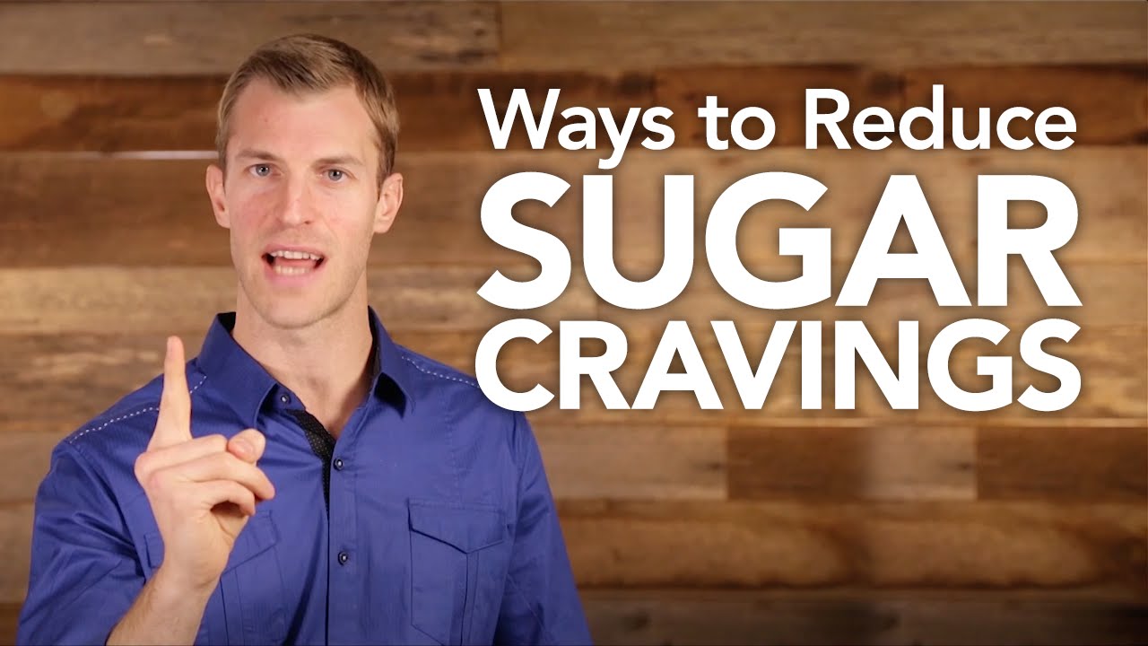 How to Reduce Sugar Cravings