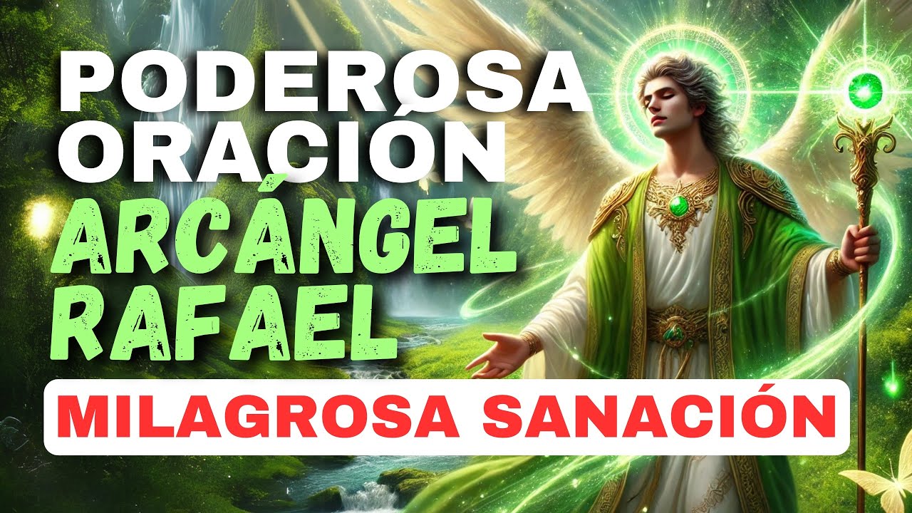 🔥 IMPRESIONANTE ORACIÓN MILAGROSA AL ARCÁNGEL RAFAEL: SIENTE SU SANACIÓN EN MINUTOS 🔥 Medita Ceci