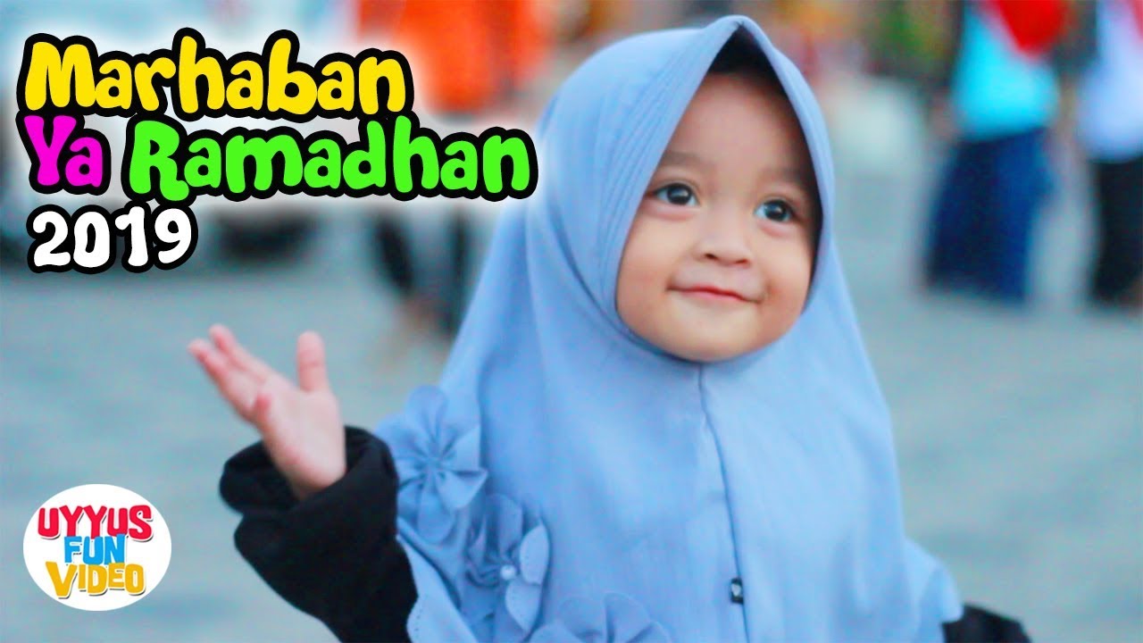 Lagu Islami Anak Marhaban Ya Ramadhan 2020