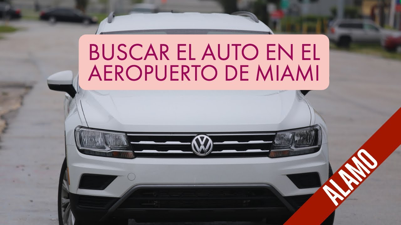 Alamo en Miami: retiro del auto de alquiler en el aeropuerto