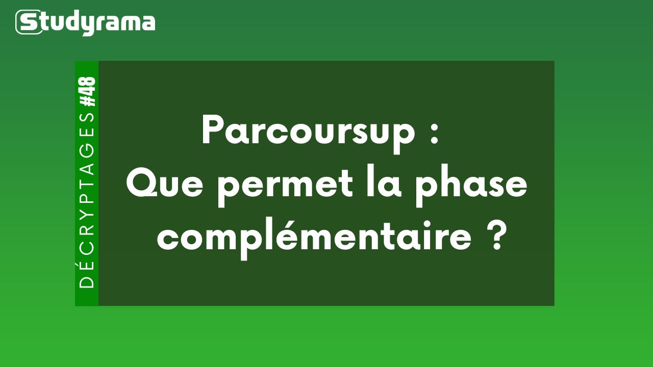 Parcoursup : que permet la phase complémentaire ?