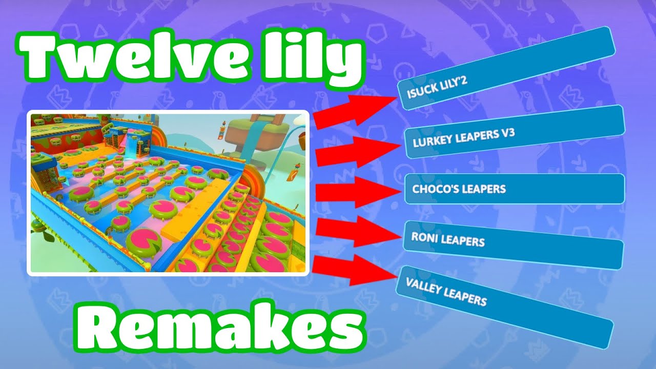 Lily Leapers Creative Mode remakes! Fall Guys