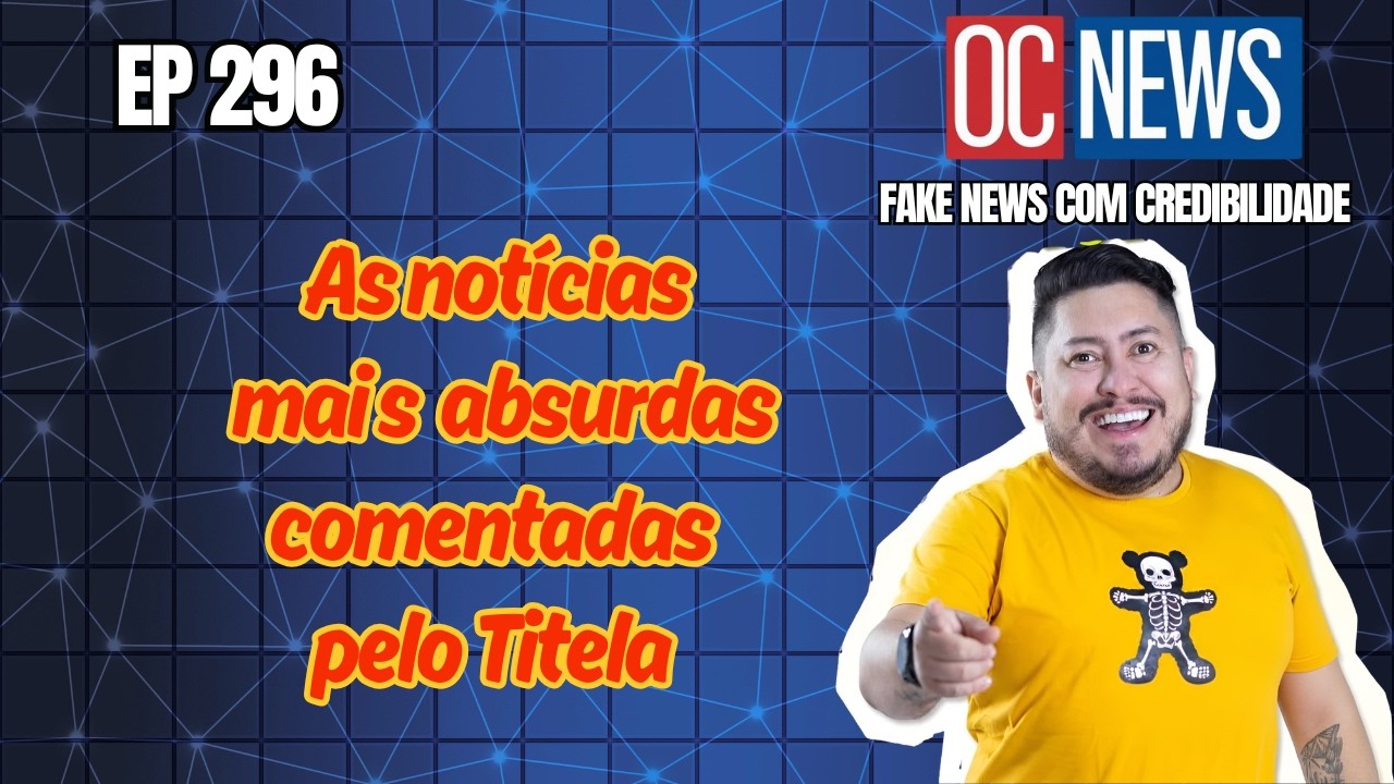 OC News - Titela - Episódio 296