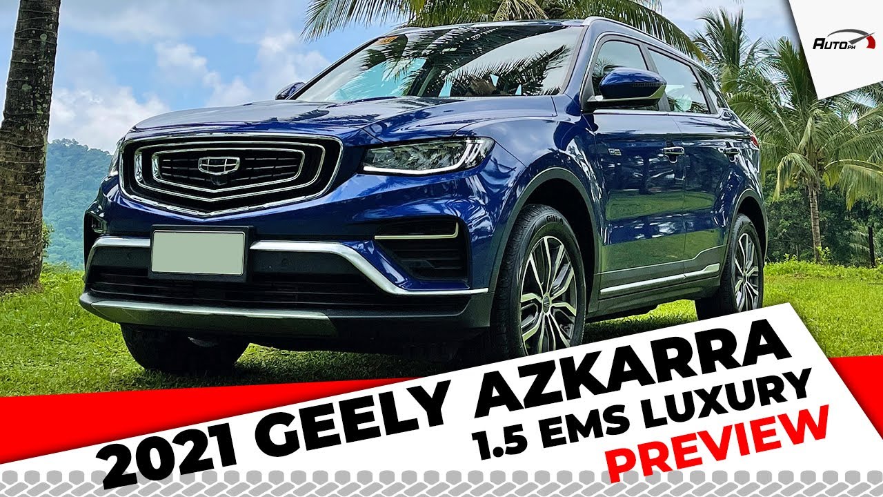 2021 Geely Azkarra 1.5 EMS Luxury - AutoPH Preview