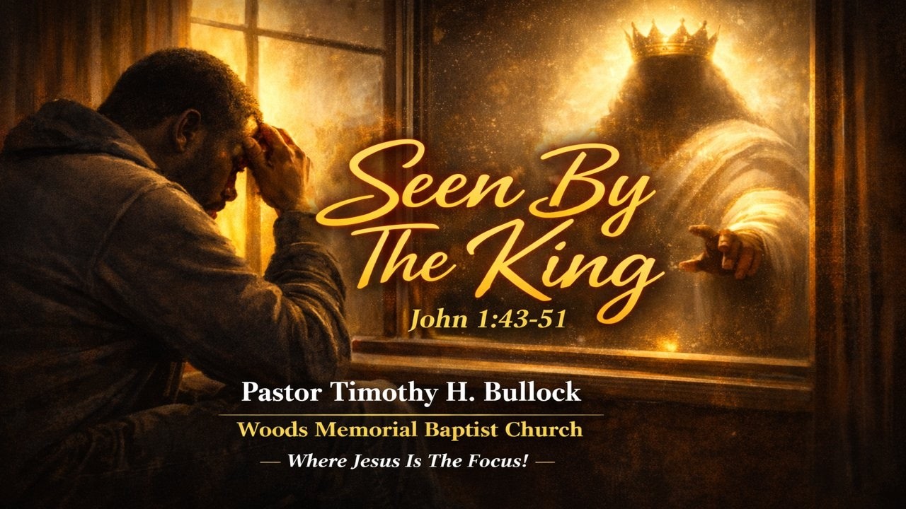Seen By The King | Pastor Timothy H. Bullock | WMBC | 03/01/2026