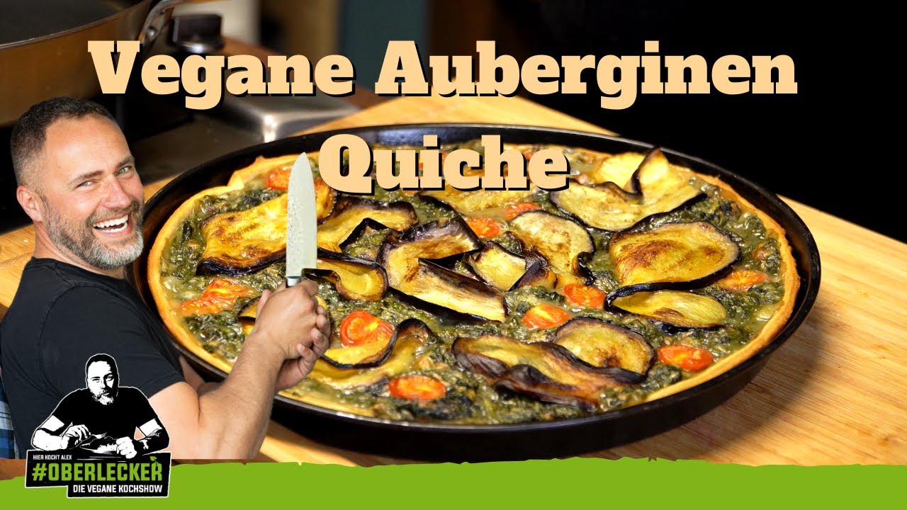 Vegane Auberginen Quiche... Grandios schnell und einfach zubereitet. Ein Gaumenschmaus per exelence!