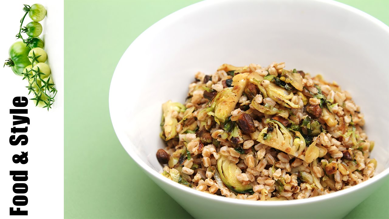 Farro with Roasted Brussels Sprouts & Pistachios