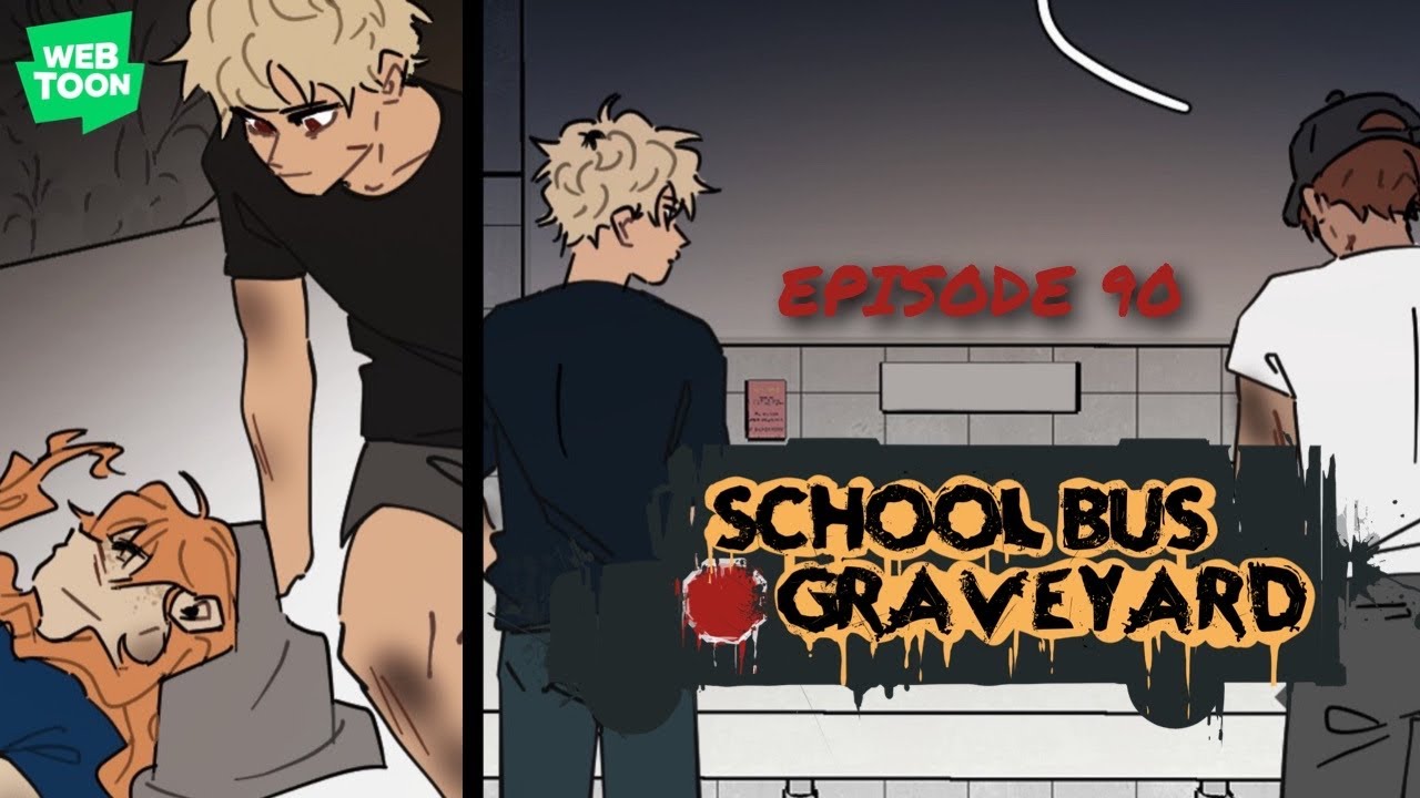 School Bus Graveyard ⌜ Episode 90 - Secrets ⌟【 WEBTOON DUB 】