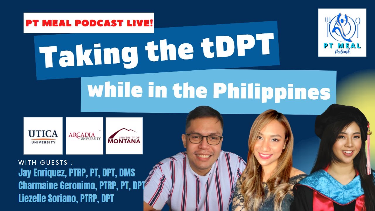 Taking the tDPT while in the Philippines | PT MEAL Podcast LIVE!