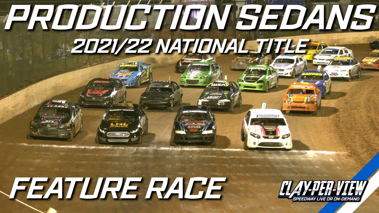 Production Sedans | National Title - Kingaroy - 17th Apr 2022 | Clay-Per-View Highlights
