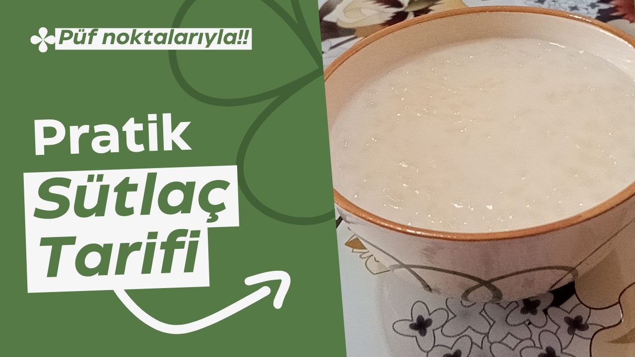 FAVORİNİZ OLACAK SÜTLAÇ TARİFİ l EVDE TATLI TARİFLERİ
