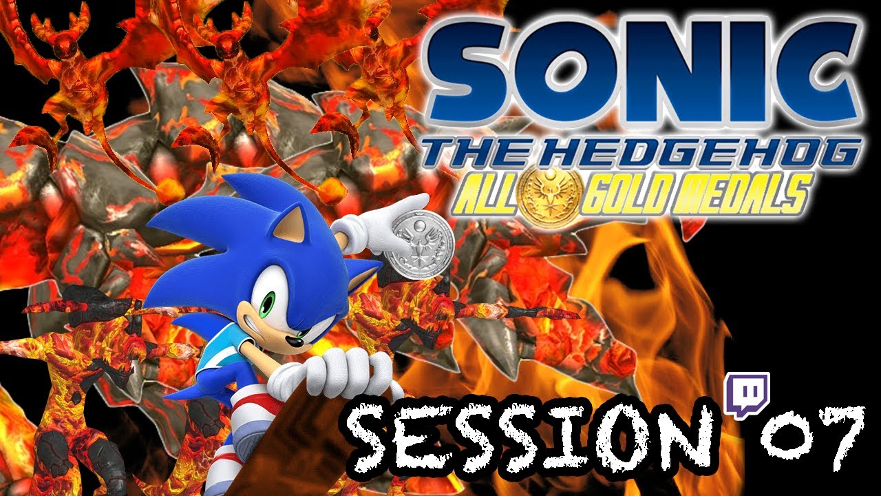 Sonic '06 - ALL GOLD MEDALS | Session #07