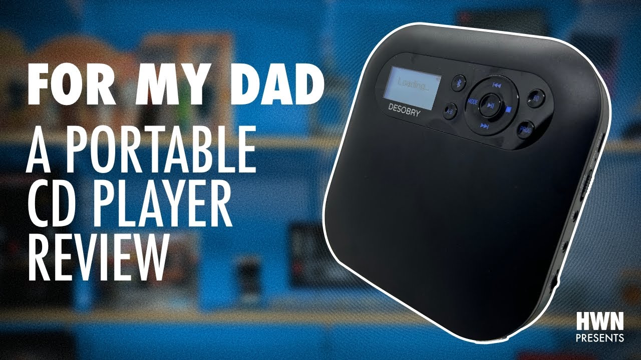 A Portable CD Player Review for My Dad