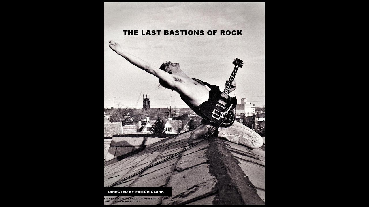 THE LAST BASTIONS OF ROCK  PART 1