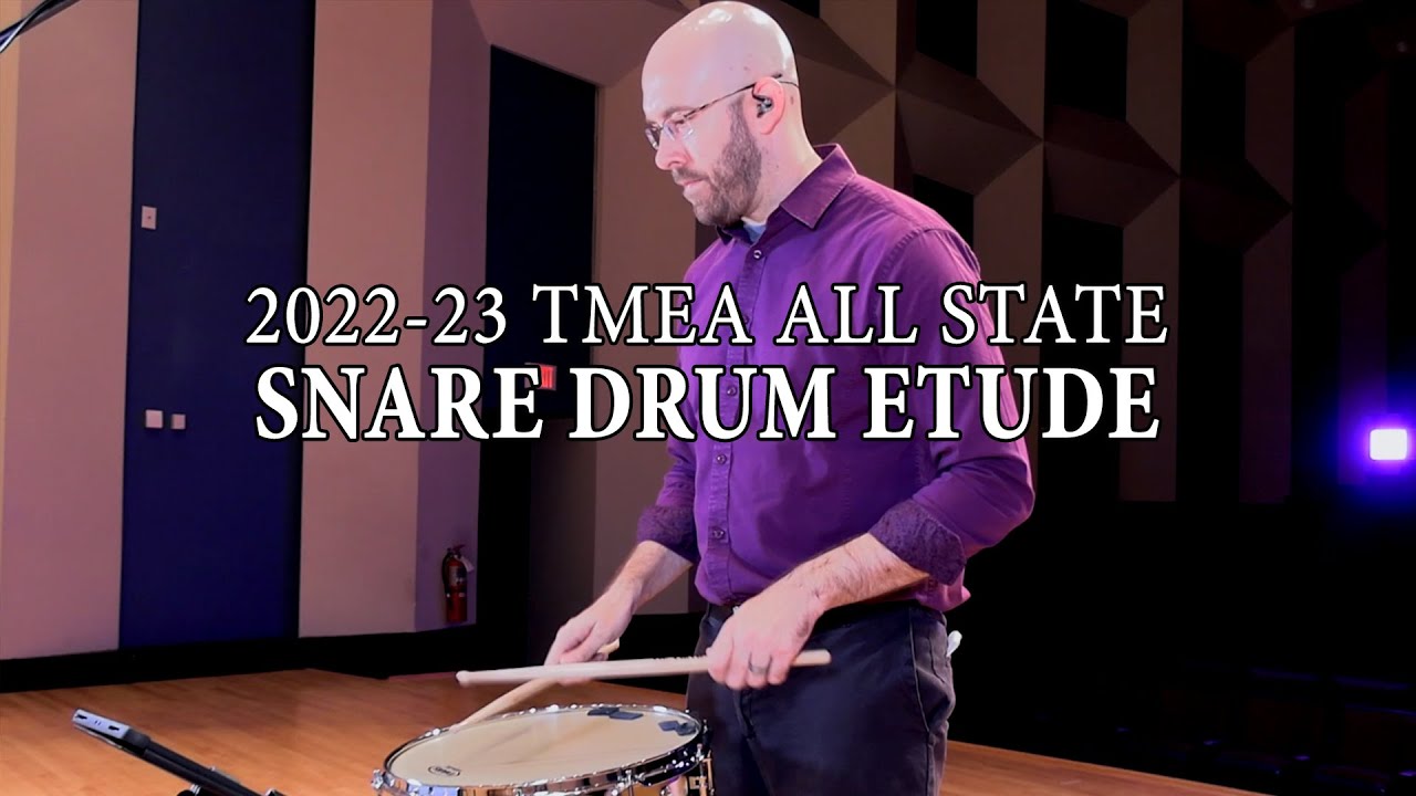 TMEA 2022-23 All State Percussion Audition Etudes: Snare Drum Etude