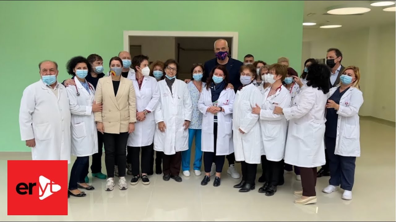 Kryeministri Edi Rama - Qendra Spitalore Universitare “Nënë Tereza” , gati Spitali i Ri i Fëmijëve