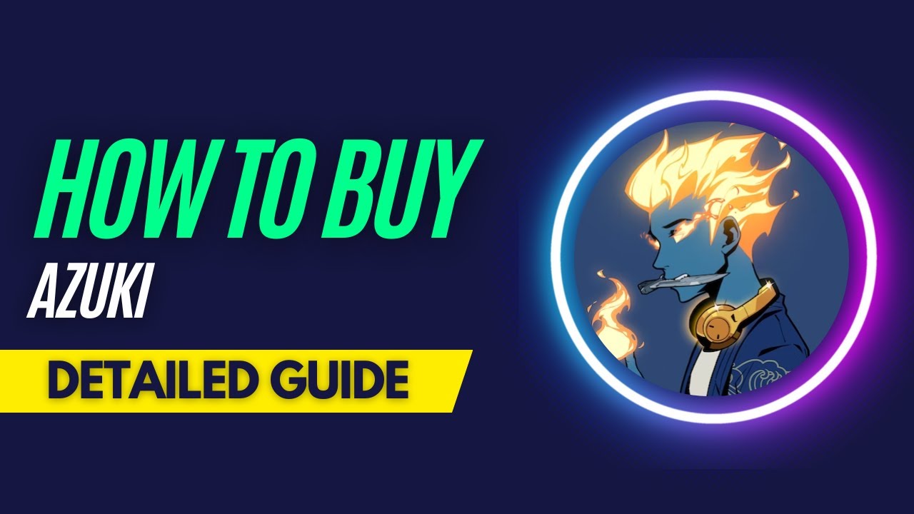 How and Where To Buy Azuki NFTs - Detailed Guide