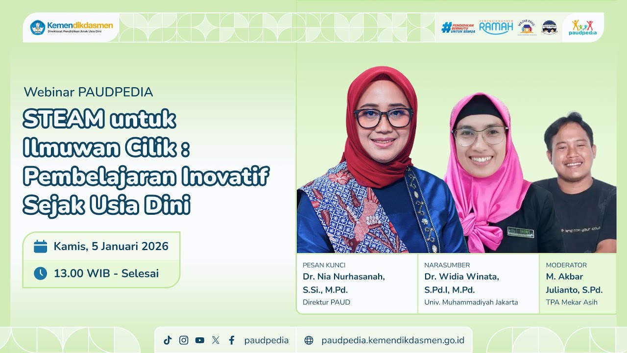 Webinar Series - STEAM UNTUK ILMUWAN CILIK: Pembelajaran Inovatif Sejak Usia Dini