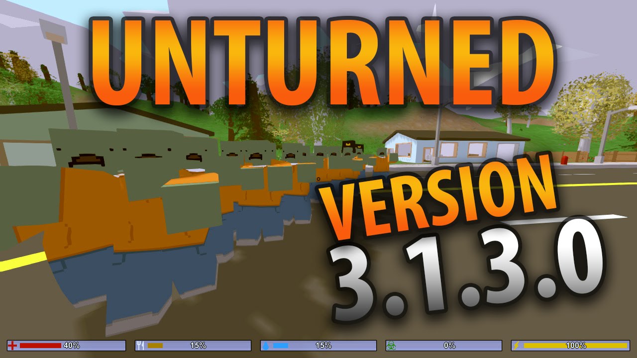 Unturned 3.1.3.0 Review