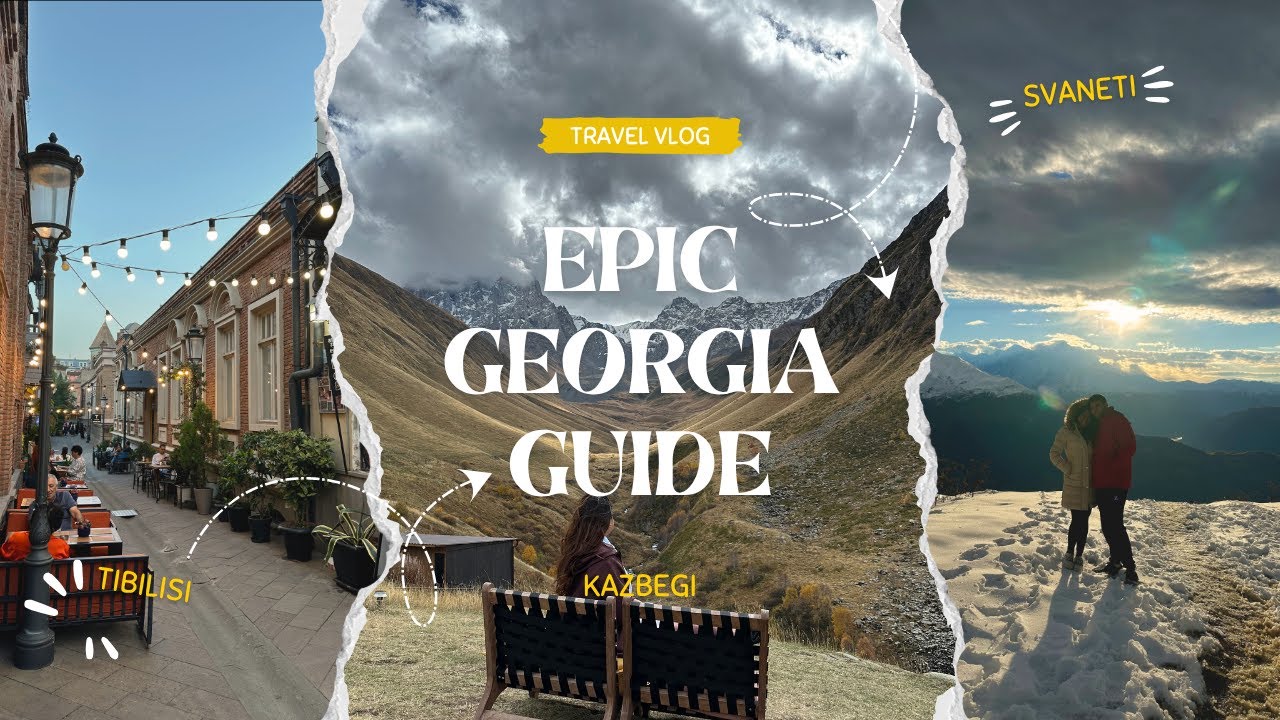 10 Days in Georgia 🇬🇪 | Ultimate Travel Itinerary &ndash; Tbilisi, Kazbegi & Svaneti