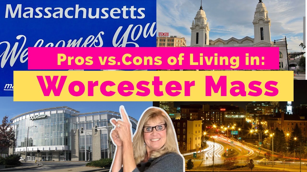 Moving to Worcester Massachusetts (Affordable Place to Move?)