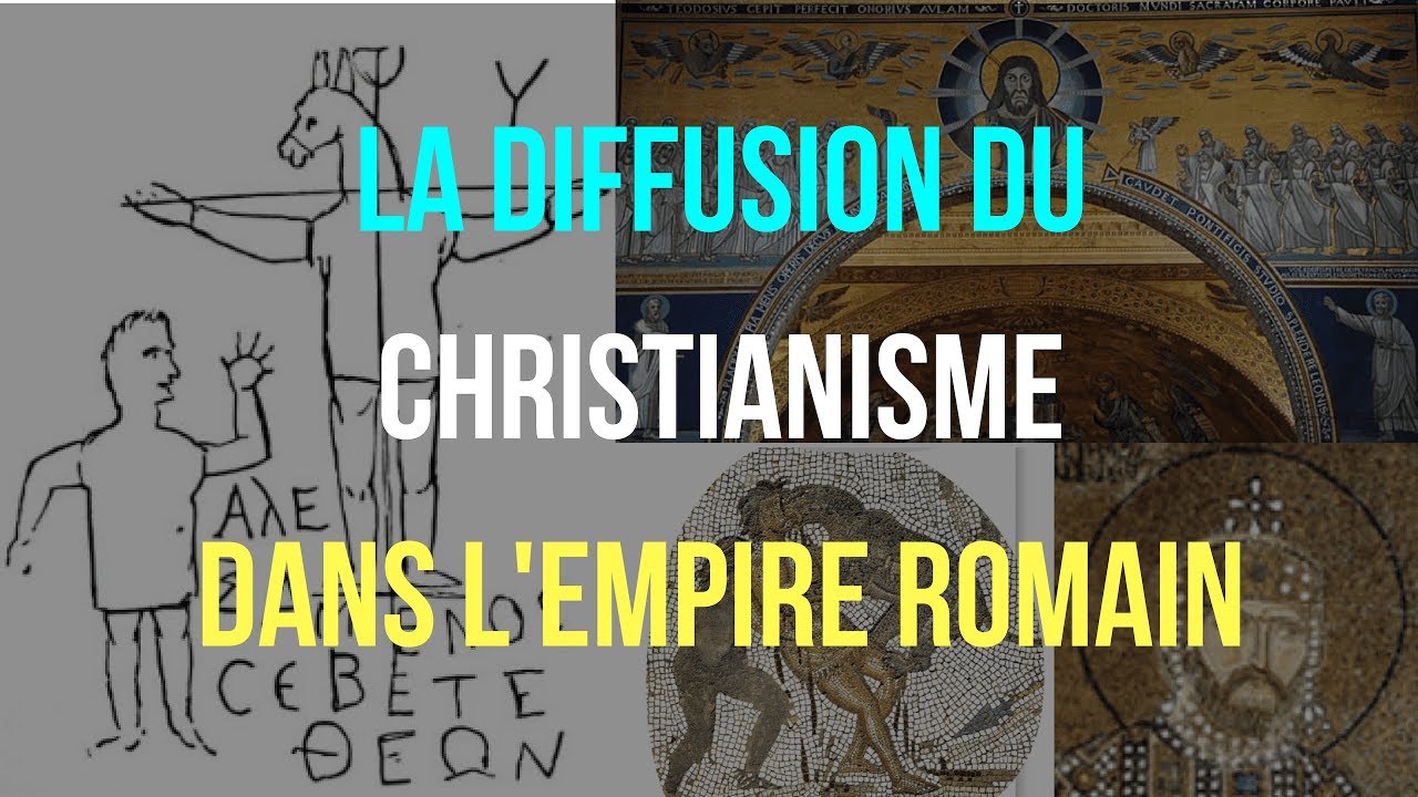 6ème. HISTOIRE. La DIFFUSION du CHRISTIANISME dans l'EMPIRE ROMAIN.