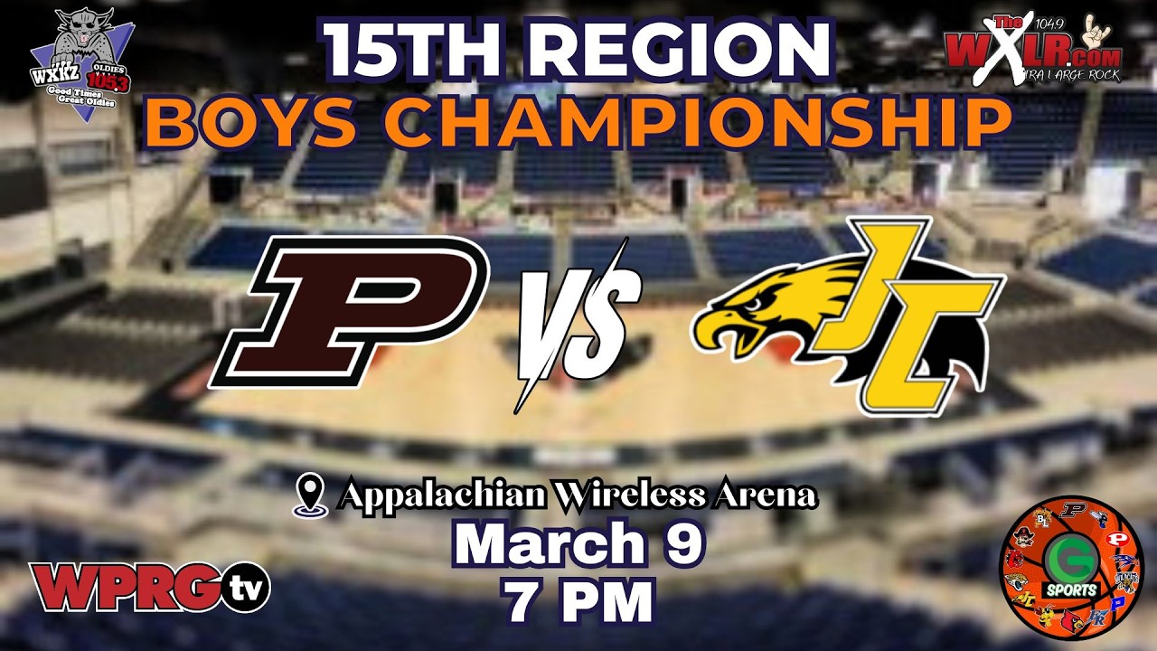 Pikeville vs. Johnson Central - Boys 15th Region Championship on WPRGtv  (03.09.26)