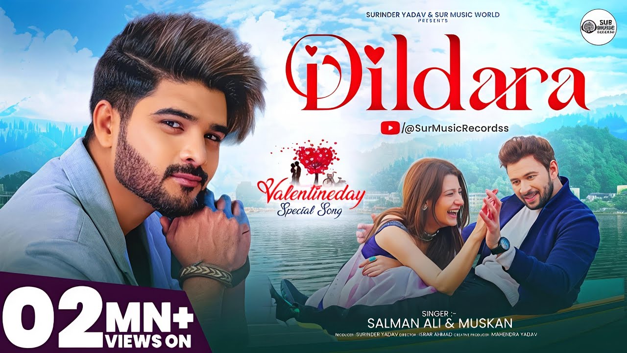 #Video | दिलदार | Salman Ali | Dildara | Muskan | (Review Video)Dev Sharma | Valentine Day Song 2026