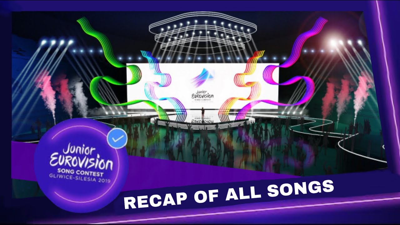 Recap of all songs of Junior Eurovision 2019