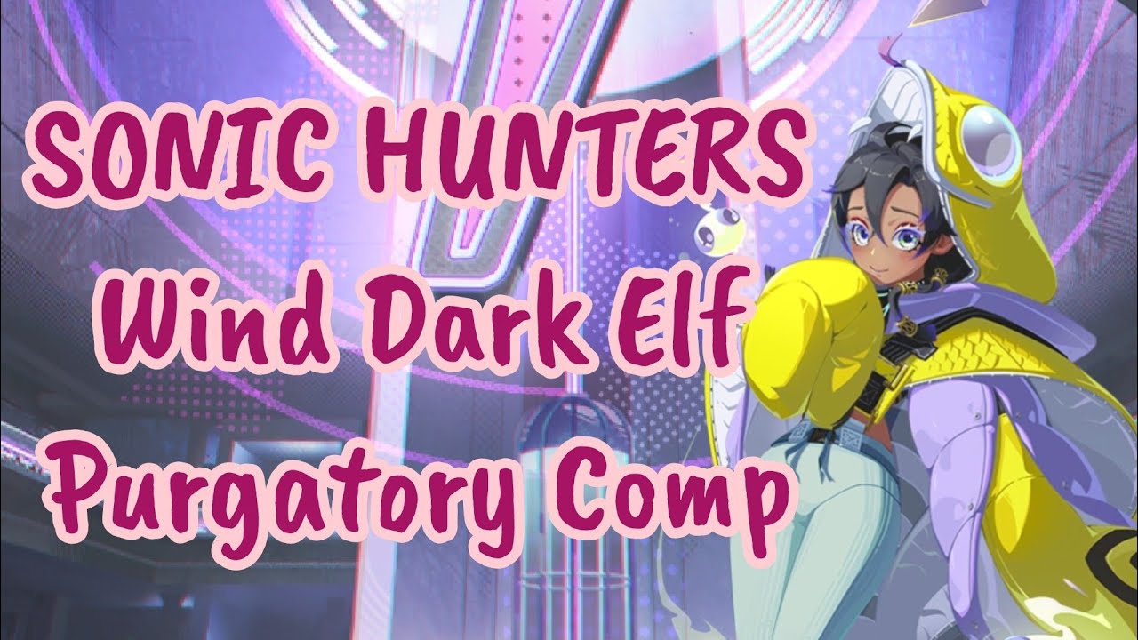 [Dislyte] Sonic Hunters Wind Dark Elf - Purgatory