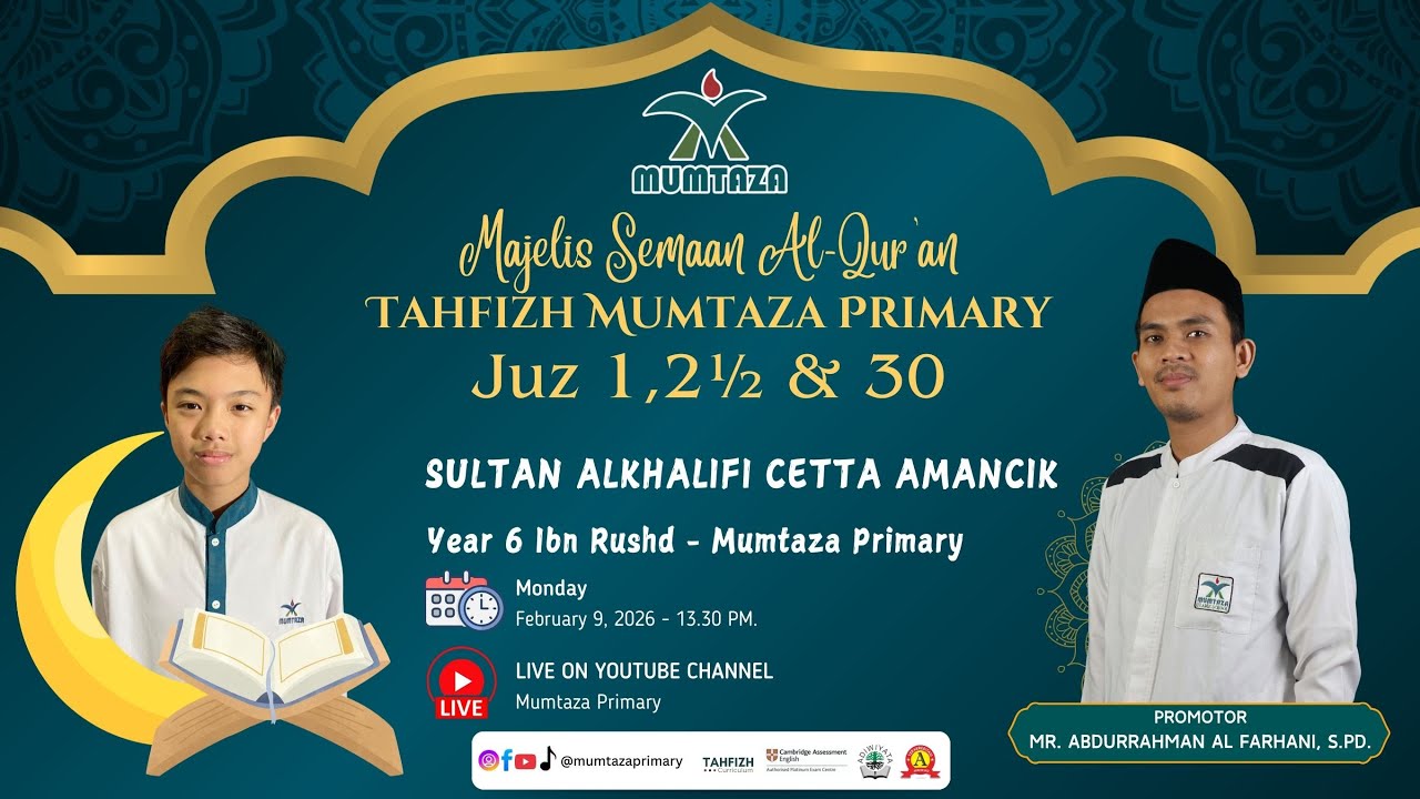 🔴 SEMAAN AL-QURAN JUZ 2,5 JUZ (JUZ 1, 1/2 2,  30) | MUMTAZA PRIMARY | SULTAN ALKHALIFI CETTA AMANCIK