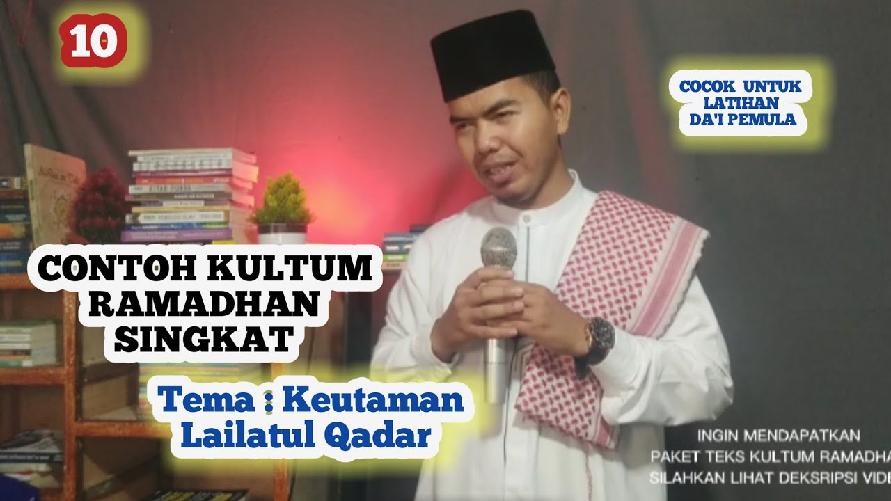 Contoh Kultum Ramadhan Singkat, Tema: Keutamaan Malam Lailatul Qadar