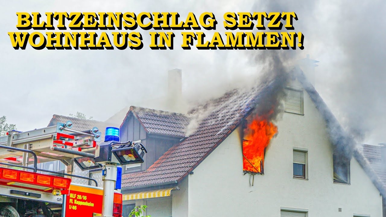 +++ BLITZEINSCHLAG SETZT WOHNHAUS IN FLAMMEN +++ STARKES GEWITTER IM SÜDWESTEN | FEUERWEHR