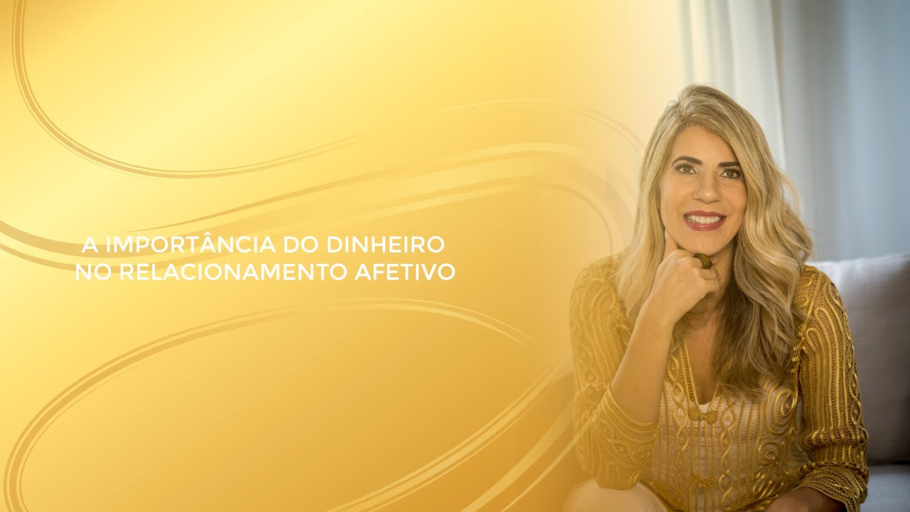 A importância do dinheiro nos relacionamentos afetivos