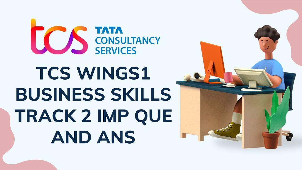 TCS Wings1 Business skills track 2 IMP MCQS|TCS WINGS 1|TCS BUSINESS SKILLS| TCS TRACK 2| TCS WINGS1