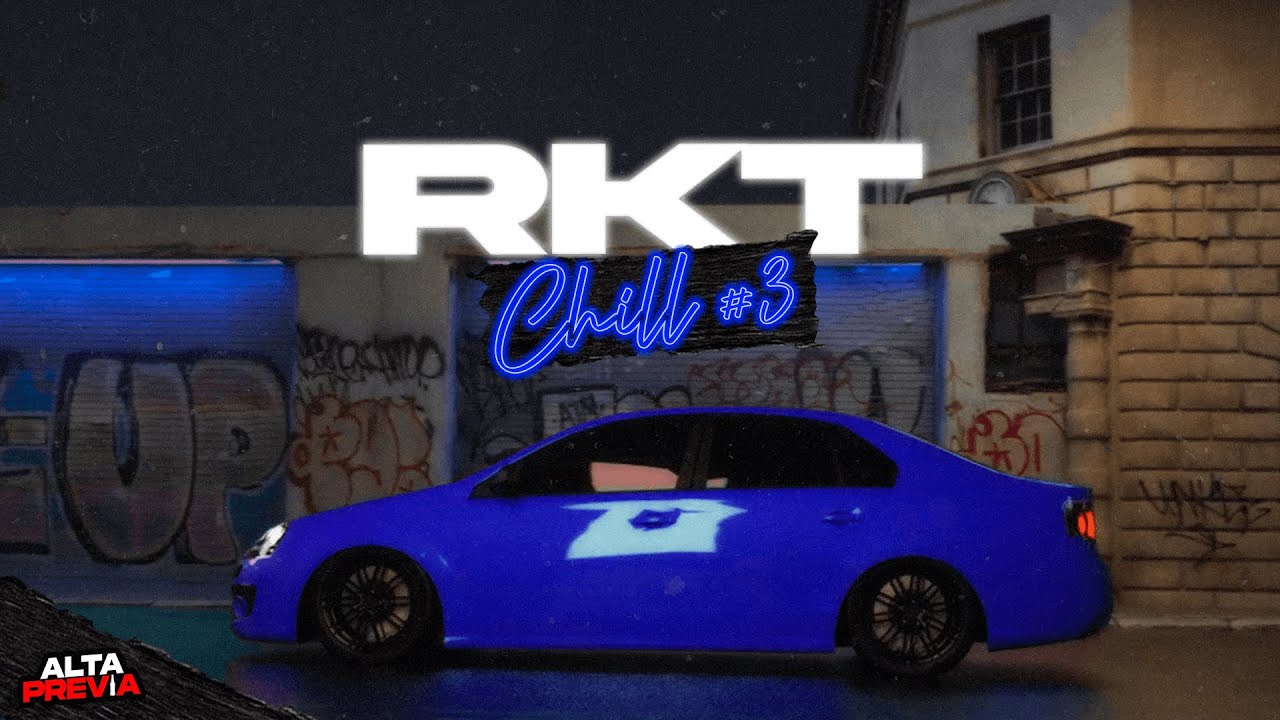 RKT CHILL #3 | ENGANCHADO 2022 (LO MÁS ESCUCHADO) | ALTA PREVIA