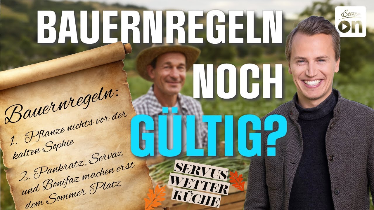 Eisheilige bis Schafsk&auml;lte - gelten diese Bauernregeln noch? | Servus Wetterk&uuml;che
