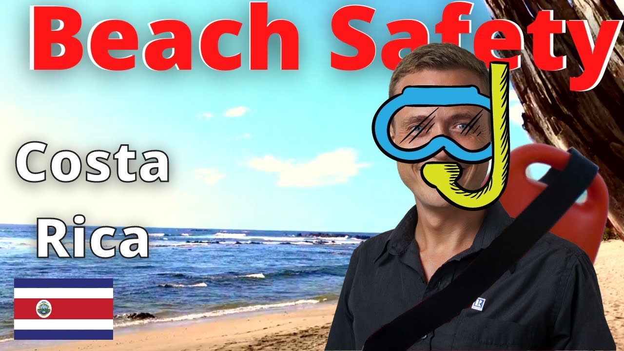 Costa Rica 2022 Beach Safety | Costa Rica Matt