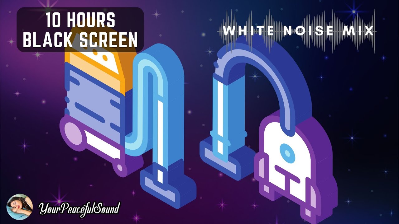 Mix of VACUUM CLEANER Sounds | 10 Hours White Noise - Black Screen | Calm, Relax, Study, Sleep